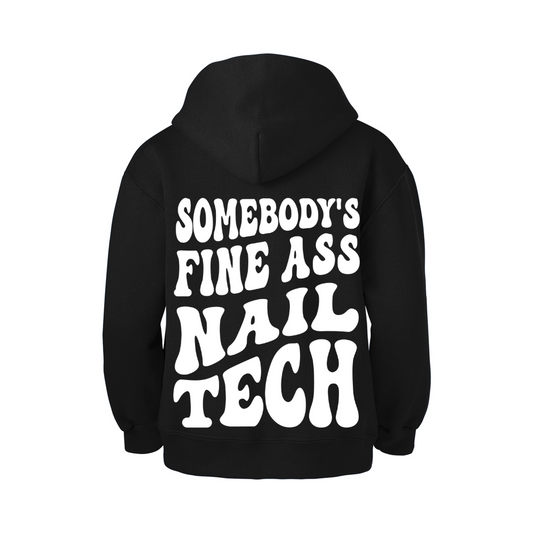 Fine Ass Nail Tech Hoodie